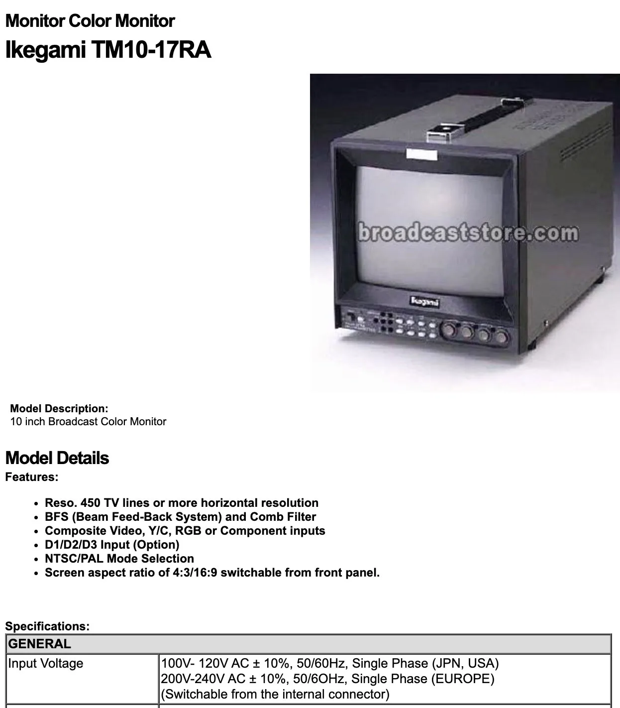 Ikegami TM10-17RA spec sheet (broadcaststore.com): a 10-inch broadcast colour monitor with input voltage 100-120V or 200-240V AC, switchable from the internal connector.